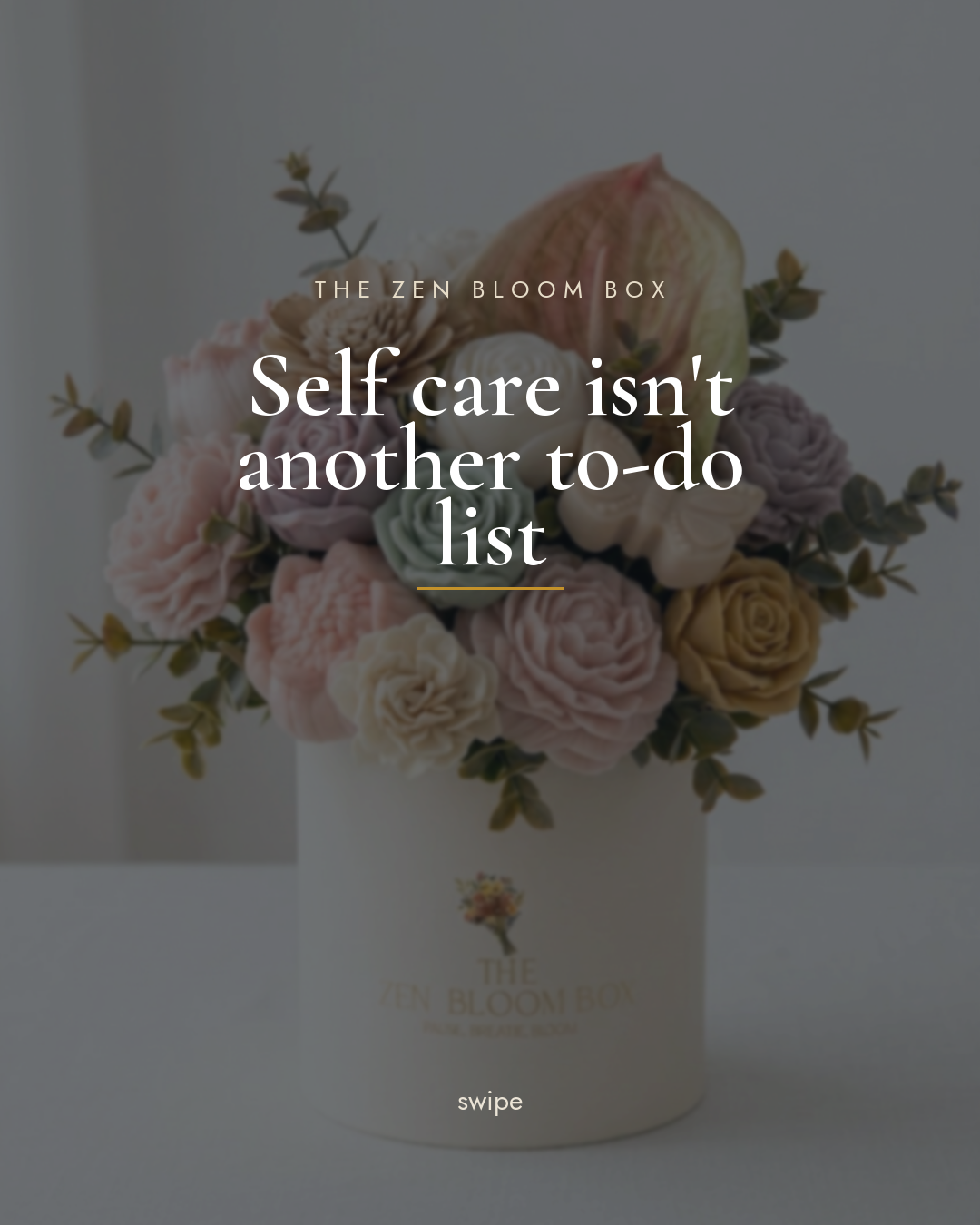 Self care isn't another to-do list