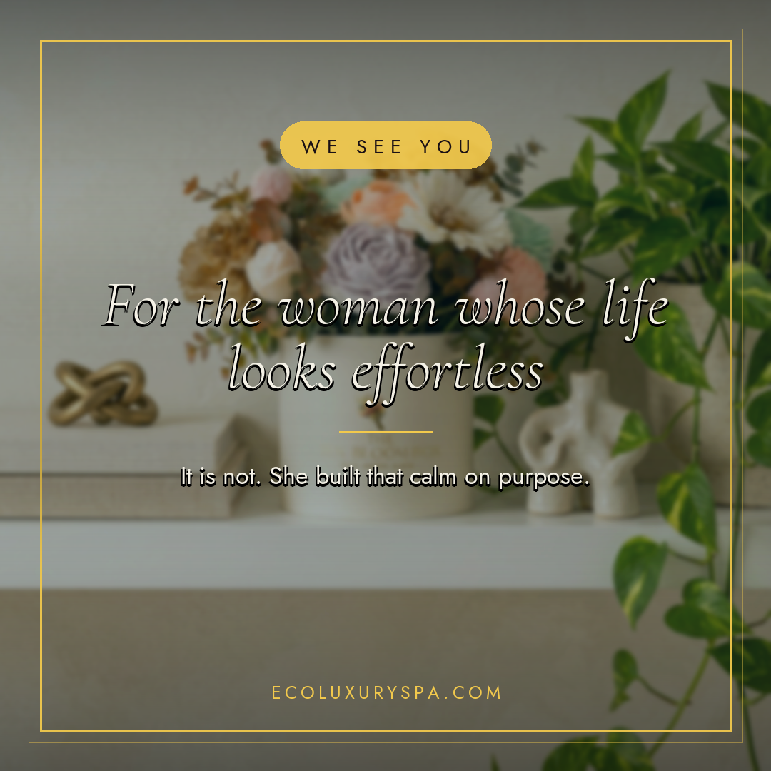 For the woman whose life looks effortless (it isn't)