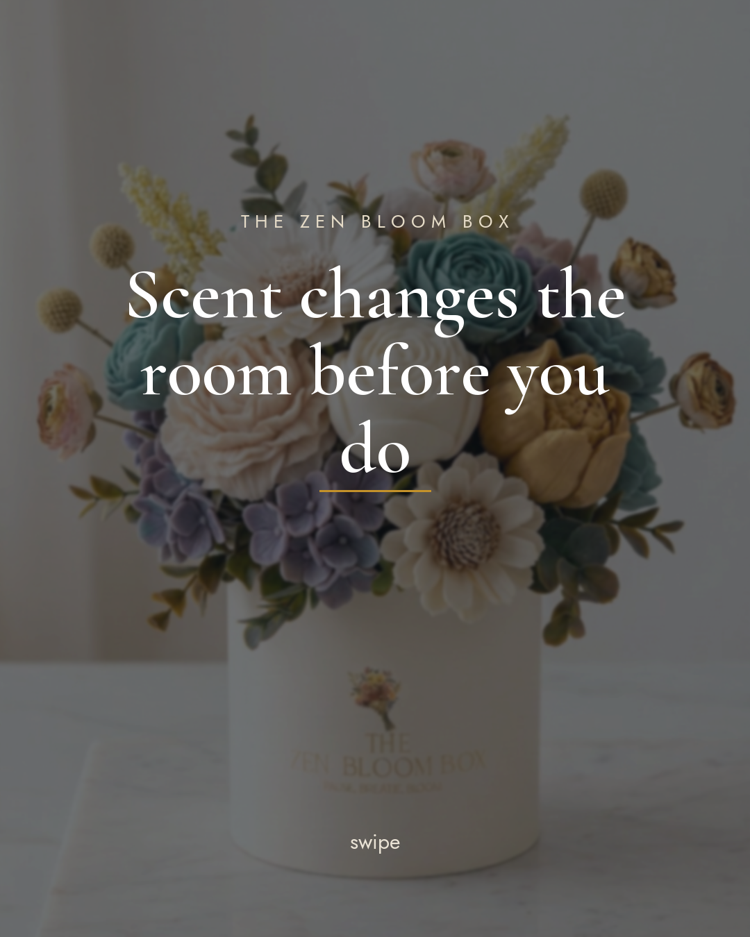 Scent changes the room before you do