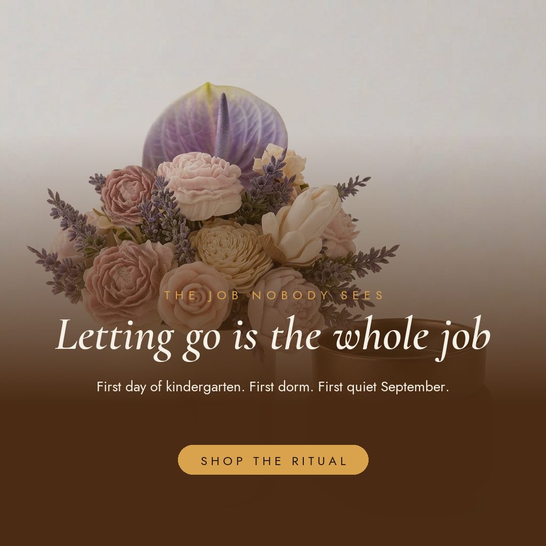 Letting go is the whole job. Nobody warns your heart.