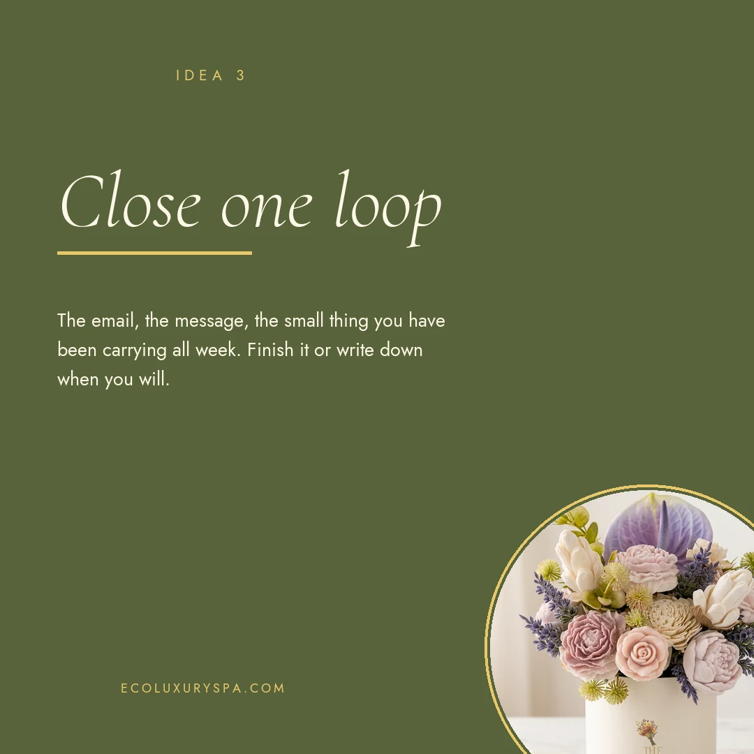 The Friday reset, in three moves slide 4