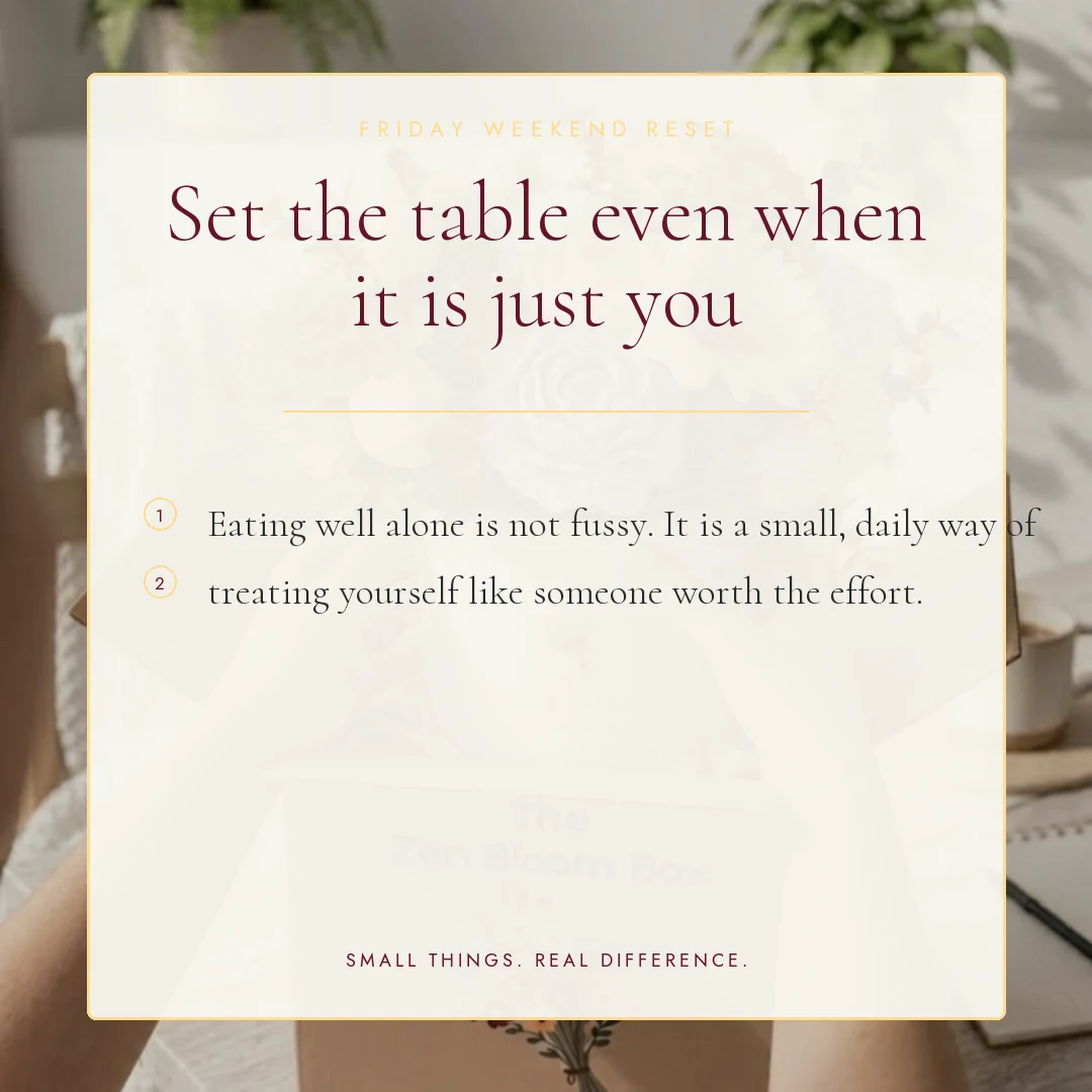 Set the table even when it is just you