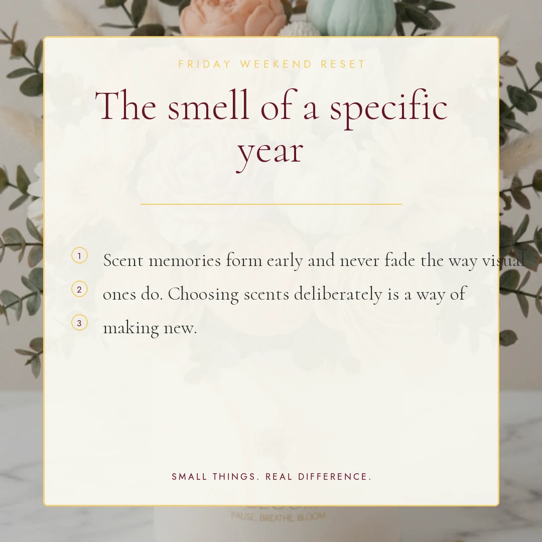 The smell of a specific year