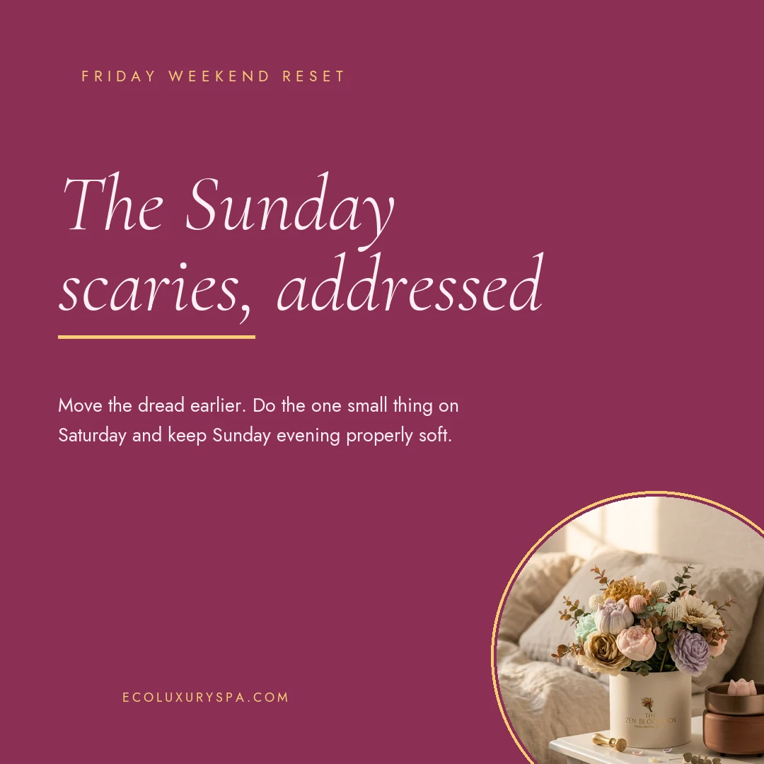 The Sunday scaries, addressed