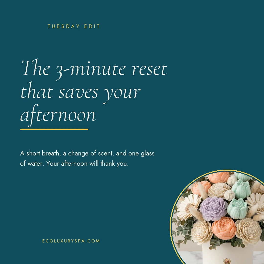 The 3-minute reset that saves your afternoon