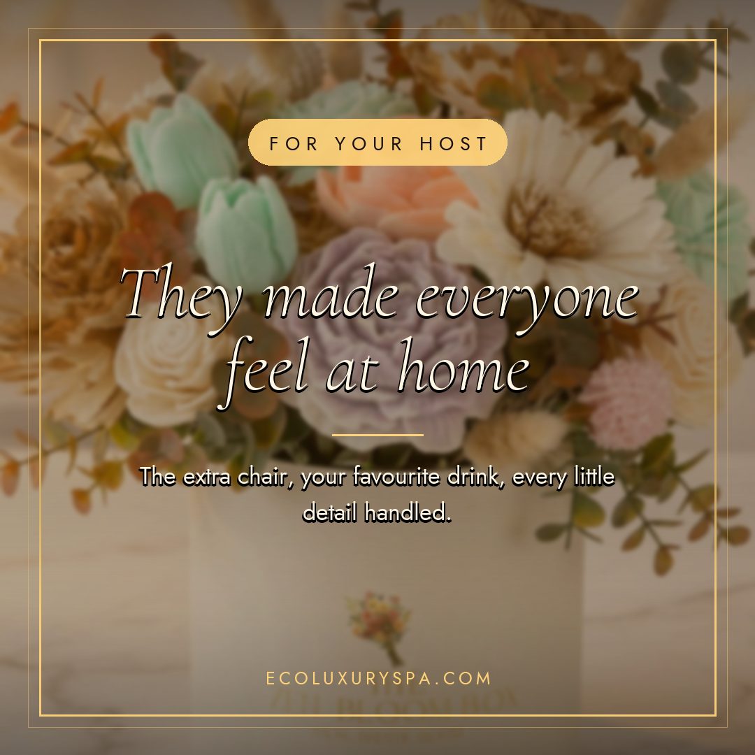 Thank the person who made everyone feel at home