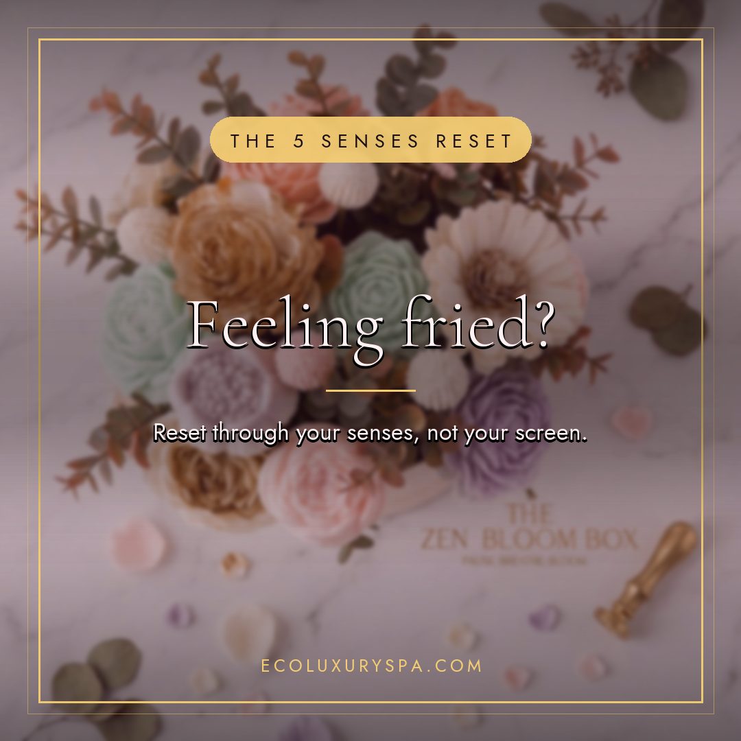 Reset through your senses, not your screen