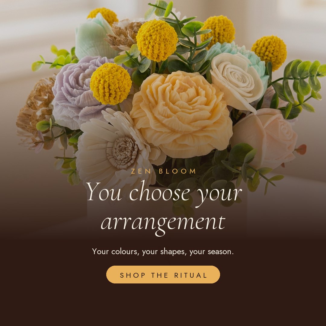 You choose your arrangement. Your colours, your shapes, your season.